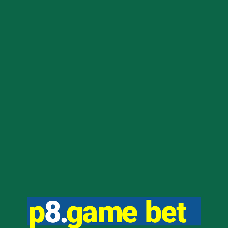 p8.game bet